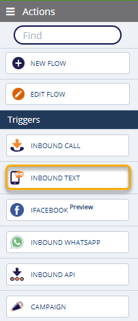From the Actions menu, Inbound Text, fourth from the top of the list, is highlighted